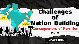Consequences of Partition- Challenges of Nation Building | Part 2 |Class 12 Political Science| NCERT