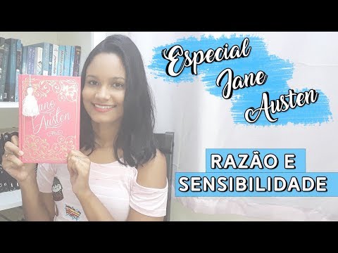 #LendoAusten : Razo e Sensibilidade | Literarte