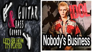 Billy Idol - Nobody&#39;s business (guitar &amp; bass cover)