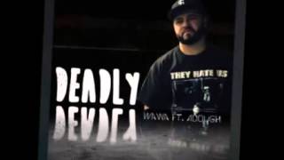 Josh Wawa White ft  ADough - Deadly