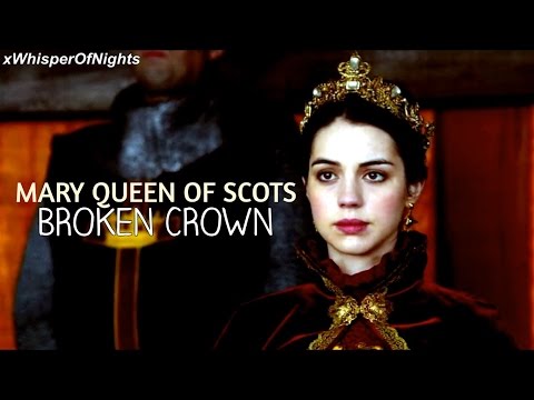 » Mary queen of scots // broken crown (1000+ subs)