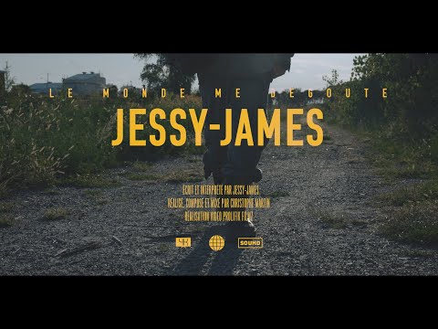 Jessy-James - Le monde me dégoûte // Vidéoclip officiel