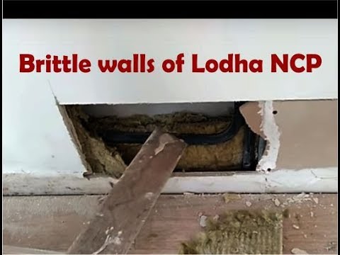 CRUMBLY, brittle, fragile walls of NEW flats in Lodha NCP's Dioro tower