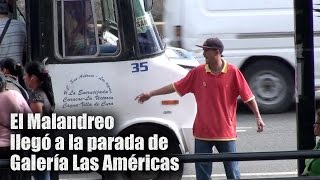 preview picture of video 'El Malendreo llego a la parada de Galería Las Américas en San Antonio de Los Altos'