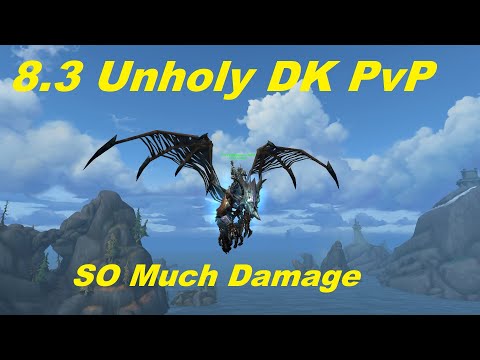 WoW 8.3 Unholy Death knight PvP - This Class Feels So STRONG - Lvladen Commentary