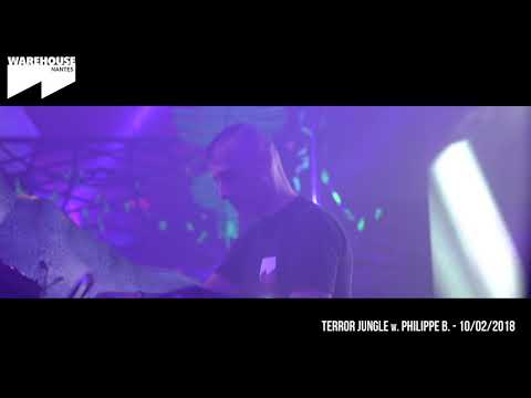 TERROR JUNGLE w. Philippe B. - 16/02/2018 @ Warehouse Nantes
