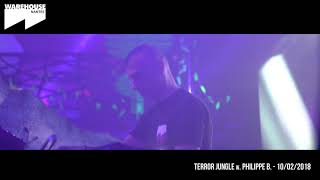 TERROR JUNGLE w. Philippe B. - 16/02/2018 @ Warehouse Nantes