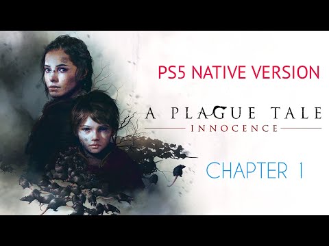 A Plague Tale: Innocence PS5 Native Version Walkthrough Chapter 1 - No Commentary