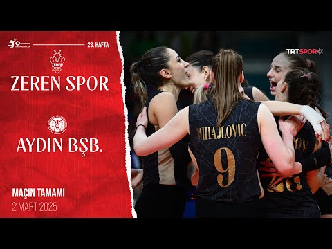 Maçın Tamamı | Zeren Spor - Aydın BŞB "Vodafone Sultanlar Ligi"