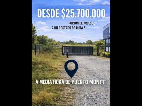 Parcelas ruta 5 a media hora Puerto Montt| agua y luz | Región de Los Lagos | Desde $25.700.000 |Rol