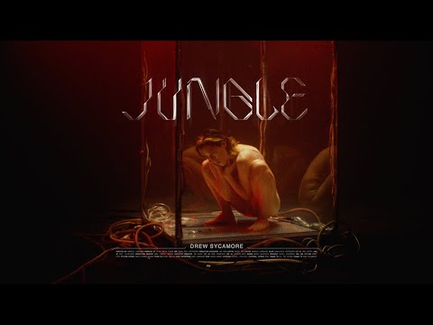 Drew Sycamore - Jungle (Official Music Video)