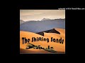 The Shifting Sands