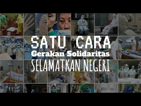 "SATU CARA" GERAKAN SOLIDARITAS TANPA BATAS untuk SELAMATKAN NEGERI - Indonesian All Artist | LIRIK