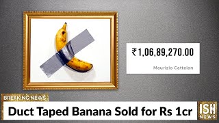 Duct Taped Banana Sold for Rs 1cr