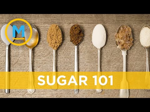 What you need to know about the different types of sugar | Your Morning