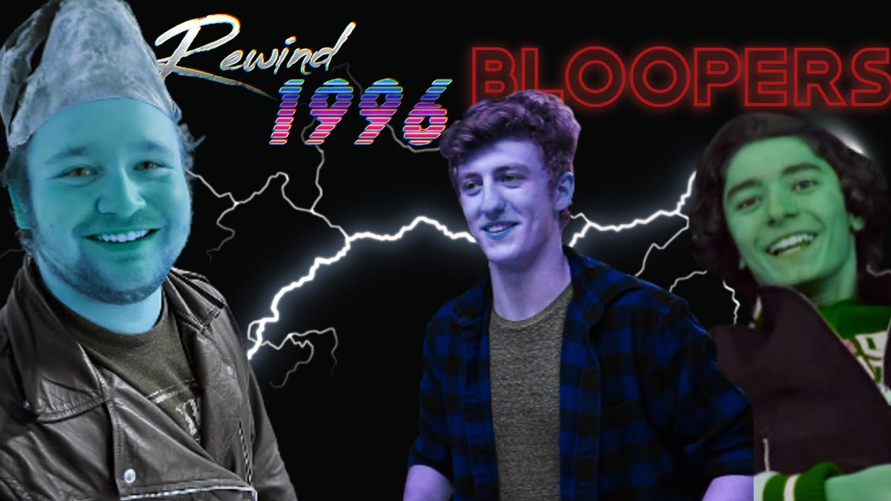 Rewind 1996 Bloopers