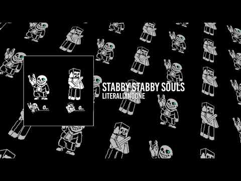 stabby stabby souls