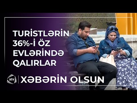 Ölkəmizə gələn turistlər öz evlərində qalırlar