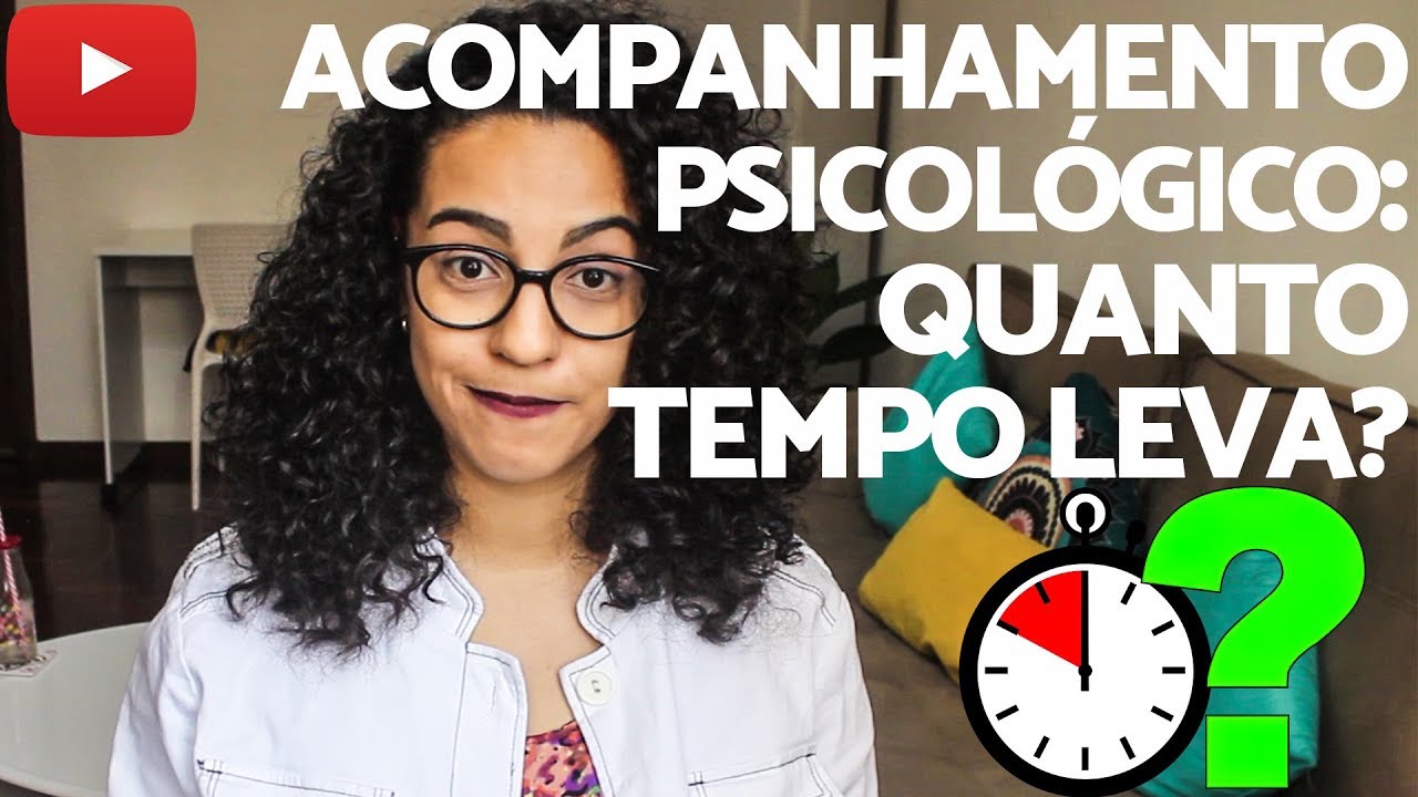 Quanto TEMPO dura a PSICOTERAPIA? | ácidamente