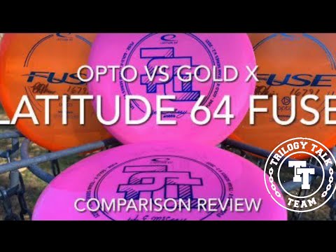 Disc Comparison Review: Latitude 64 Fuse - Opto versus Gold X