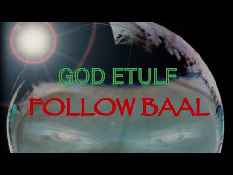 God Etulf || FOLLOW BAAL