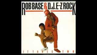 Rob Base &amp; DJ E-Z Rock - It Takes Two