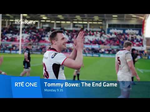 Tommy Bowe :The End Game | RTÉ One | Monday June 11th 9.35pm