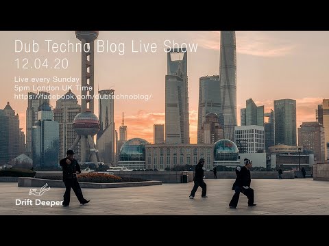 Dub Techno Blog Show 156 - 12.04.20