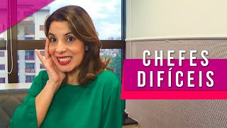 CHEFES DIFÍCEIS: Como lidar e autoconhecimento no mercado de trabalho 👍