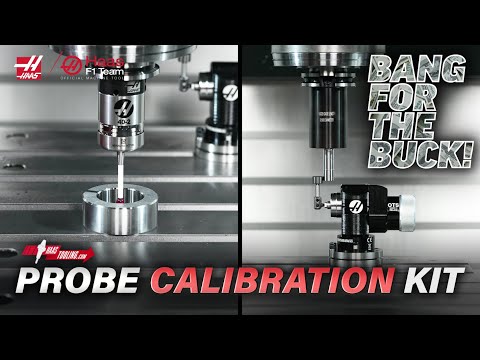 Calibrate Your Probe System Faster - Probe Calibration Kits - Haas Automation, Inc.