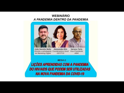 Webinário: Lições aprendidas com a pandemia da Aids/HIV que podem ser utilizadas na nova pandemia da Covid – 19