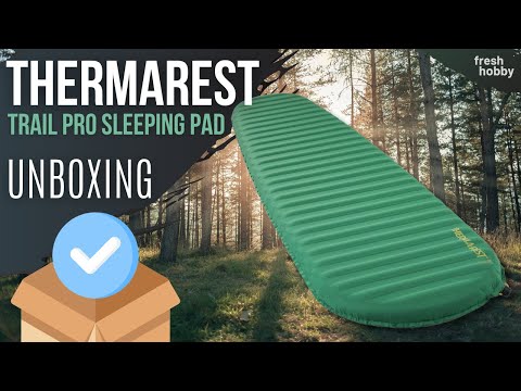 Therm-A-Rest Trail Pro Self-Inflating Sleeping Pad [Unboxing]