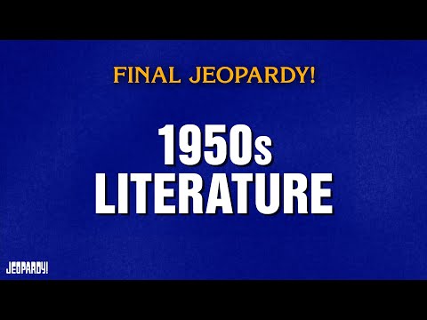 1950s Literature | Final Jeopardy! | JEOPARDY!