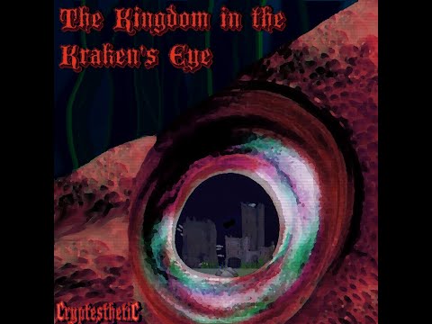 Cryptesthetic - The Kingdom In The Kraken's Eye - dungeonsynth album