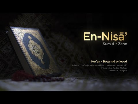 Sura En Nisa - Žene | Kur’an – Bosanski prijevod