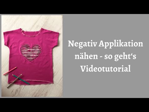 Negativ Applikation nähen - so geht's Videotutorial