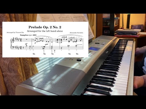 Scriabin-Xia - Prelude, Op.2 No.2 (for left hand alone)