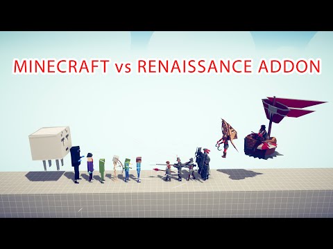 MINECRAFT Team vs RENAISSANCE ADDON Team - Totally Accurate Battle Simulator TABS