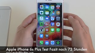 Video thumbnail for Apple iPhone 6s Plus Test Fazit nach 72 Stunden by Technikfaultier