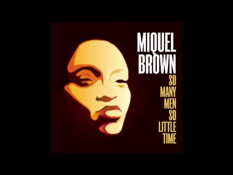 Miquel Brown - So Many Men, So Little Time