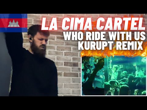🇰🇭 La Cima Cartel REMIX - Who Ride With Us? [HYPE UK 🇬🇧 REACTION!]
