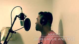 Download lagu MARIKIT - Juan Caoile and Kyle | cover Ben ben Gurango mp3