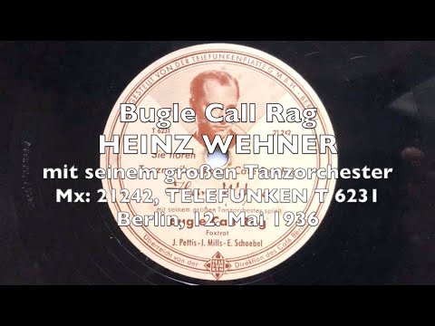 Bugle Call Rag - The Lambeth Walk - Heinz Wehner 1936:1939 Berlin Swing