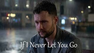 Download lagu Calum Scott - If I Never Let You Go (Ballad 2026) mp3