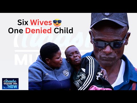 SIX WIVES😎ONE CHILD DENIED:TINASHE MUGABE DNA SHOW S18 EP22