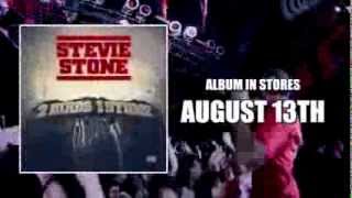 Stevie Stone - 2 Birds 1 Stone - In Stores August 13th, 2013!