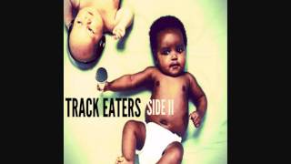 Track Eaters-Ridin' High