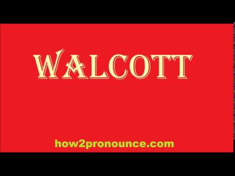 How To Pronounce WALCOTT