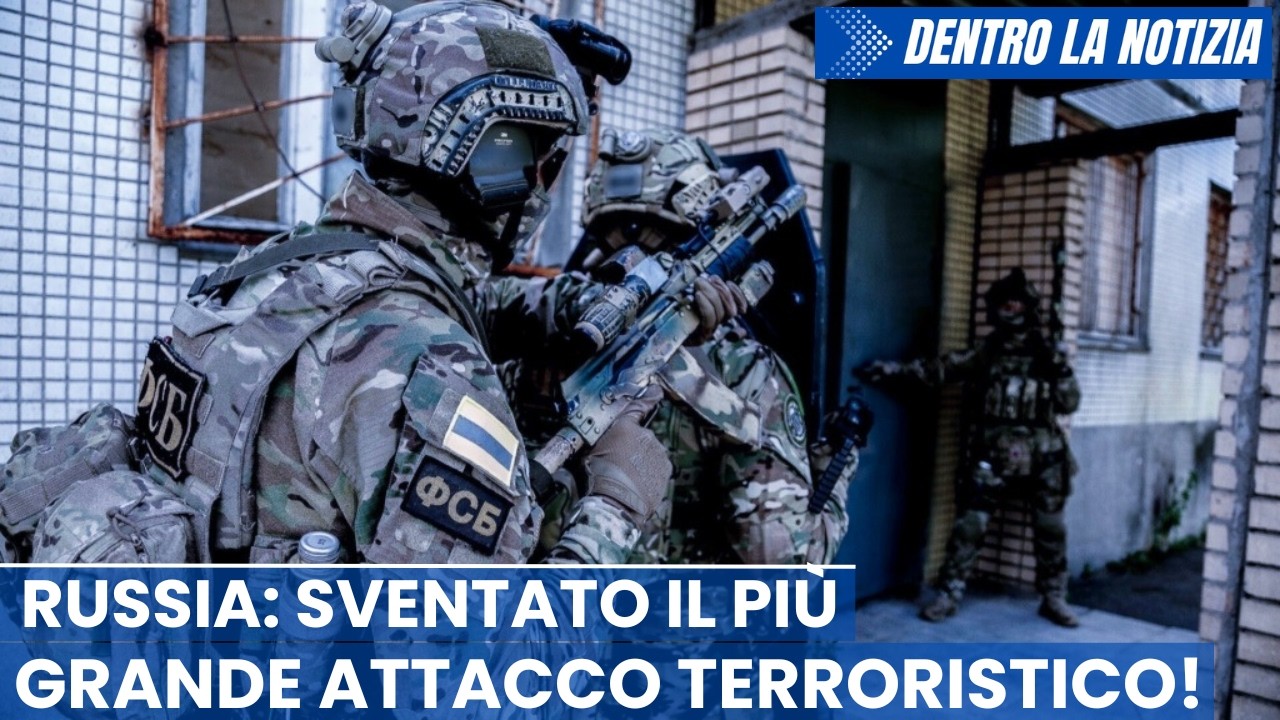 FSB russa sventa quello che è stato definito "il più grande attacco terroristico della storia"!