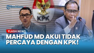 MAHFUD MD GERAM! Ungkap Tak Percaya KPK Sudah Selidiki Dugaan Korupsi Proyek Whoosh Sejak Awal 2025!